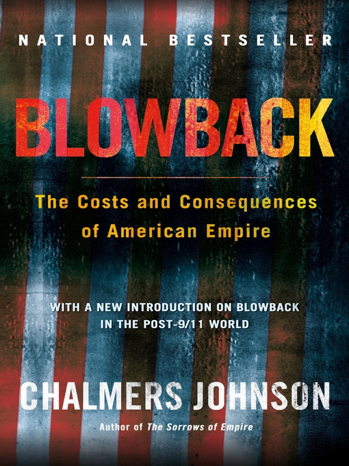 Title details for Blowback by Chalmers Johnson - Available